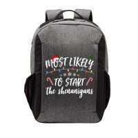 Most Likely To Start Shenanigans Funny Christmas Vector Backpack