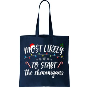 Most Likely To Start Shenanigans Funny Christmas Tote Bag