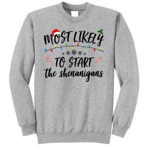 Most Likely To Start Shenanigans Funny Christmas Sweatshirt