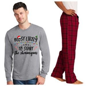 Most Likely To Start Shenanigans Funny Christmas Long Sleeve Pajama Set