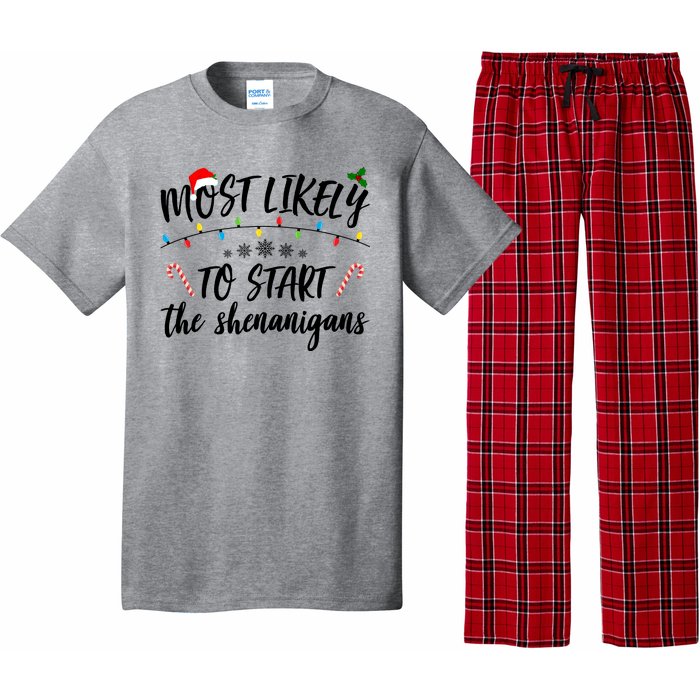 Most Likely To Start Shenanigans Funny Christmas Pajama Set