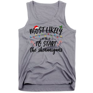 Most Likely To Start Shenanigans Funny Christmas Tank Top