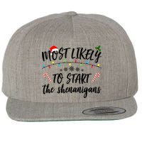 Most Likely To Start Shenanigans Funny Christmas Wool Snapback Cap