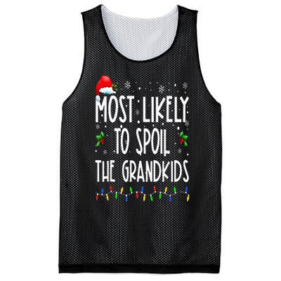 Most Likely To Spoil The Grand Funny Christmas Grandma Mesh Reversible Basketball Jersey Tank