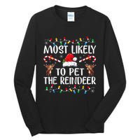 Most Likely To Pet The Reindeer Tall Long Sleeve T-Shirt