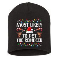 Most Likely To Pet The Reindeer Short Acrylic Beanie