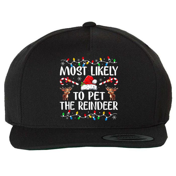 Most Likely To Pet The Reindeer Wool Snapback Cap