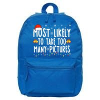 Most Likely To Take Too Y Pictures Funny Christmas Gift 16 in Basic Backpack