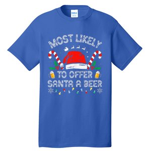 Most Likely To Offer Santa a Beer Family Matching Tall T-Shirt