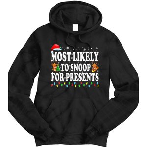 Most Likely To Snoop For Presents Family Christmas Pajamas Tie Dye Hoodie