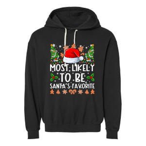 Most Likely To Be SantaS Favorite Family Christmas Pajamas Garment-Dyed Fleece Hoodie