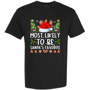 Most Likely To Be SantaS Favorite Family Christmas Pajamas Garment-Dyed Heavyweight T-Shirt