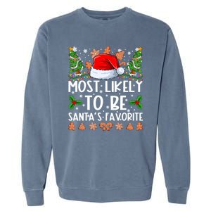 Most Likely To Be SantaS Favorite Family Christmas Pajamas Garment-Dyed Sweatshirt