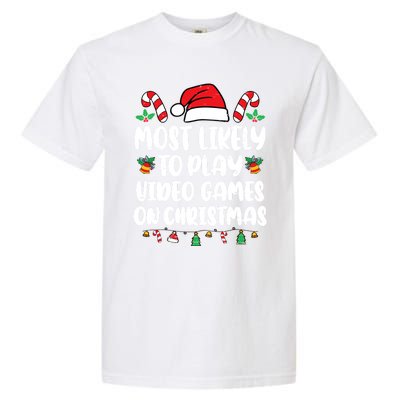 Most Likely To Play Video Games On Christmas Xmas Light Kids Garment-Dyed Heavyweight T-Shirt