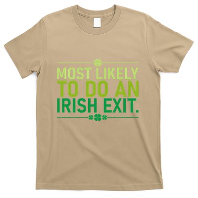 Most Likely To Do An Irish Exit Goodbye St Patricks Day T-Shirt