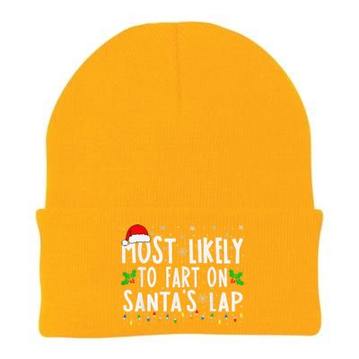 Most Likely To Fart On SantaS Lap Family Matching Christmas Knit Cap Winter Beanie