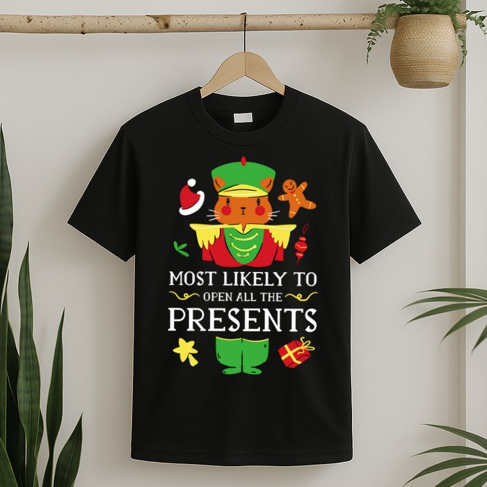 Most Likely To Open All The Presents Funny Christmas Cat Santa T-Shirt