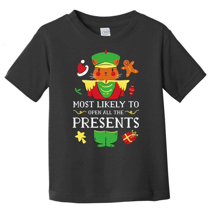 Most Likely To Open All The Presents Funny Christmas Cat Santa Toddler T-Shirt