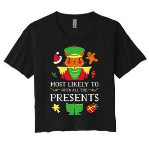 Most Likely To Open All The Presents Funny Christmas Cat Santa Women's Crop Top Tee