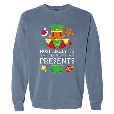 Most Likely To Open All The Presents Funny Christmas Cat Santa Garment-Dyed Sweatshirt