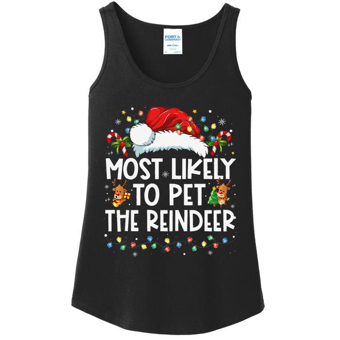 Most Likely To Pet The Reindeer Funny Christmas Gift Ladies Essential Tank