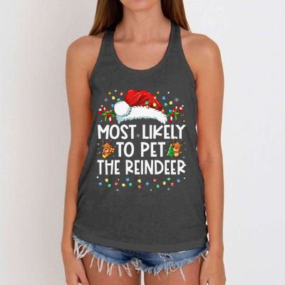 Most Likely To Pet The Reindeer Funny Christmas Gift Women's Knotted Racerback Tank