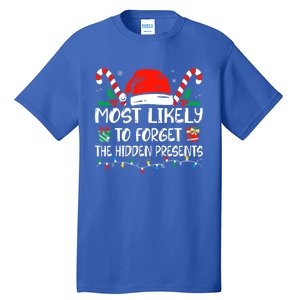 Most Likely To Forget The Hidden Presents Family Christmas Tall T-Shirt