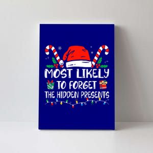 Most Likely To Forget The Hidden Presents Family Christmas Canvas