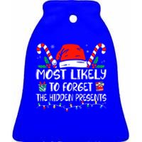 Most Likely To Forget The Hidden Presents Family Christmas Ceramic Bell Ornament