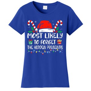 Most Likely To Forget The Hidden Presents Family Christmas Women's T-Shirt