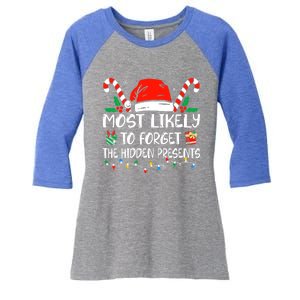 Most Likely To Forget The Hidden Presents Family Christmas Women's Tri-Blend 3/4-Sleeve Raglan Shirt