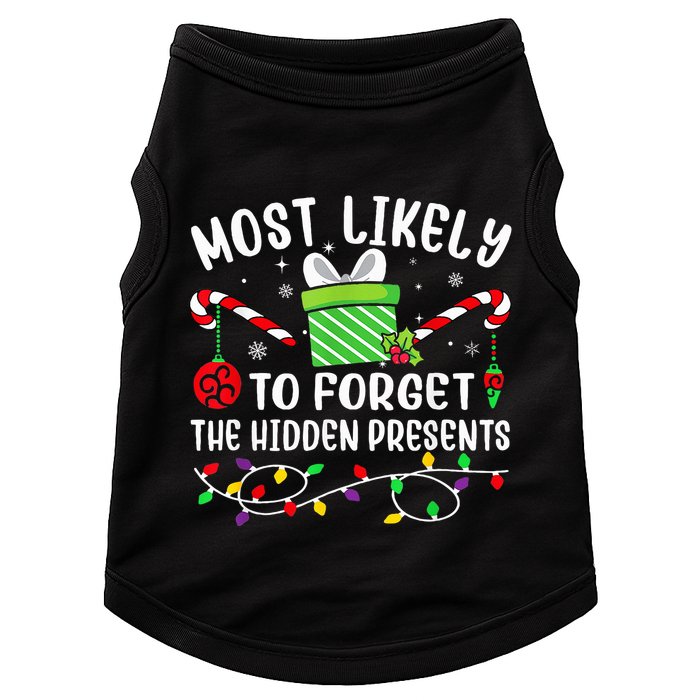 Most Likely To Forget The Hidden Presents xmas  Doggie Tank