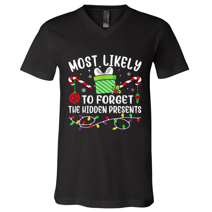 Most Likely To Forget The Hidden Presents xmas  V-Neck T-Shirt