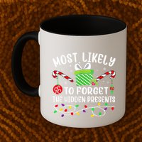 Most Likely To Forget The Hidden Presents xmas  Mug