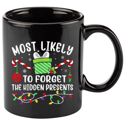 Most Likely To Forget The Hidden Presents xmas  11oz C Handle Ceramic Mug