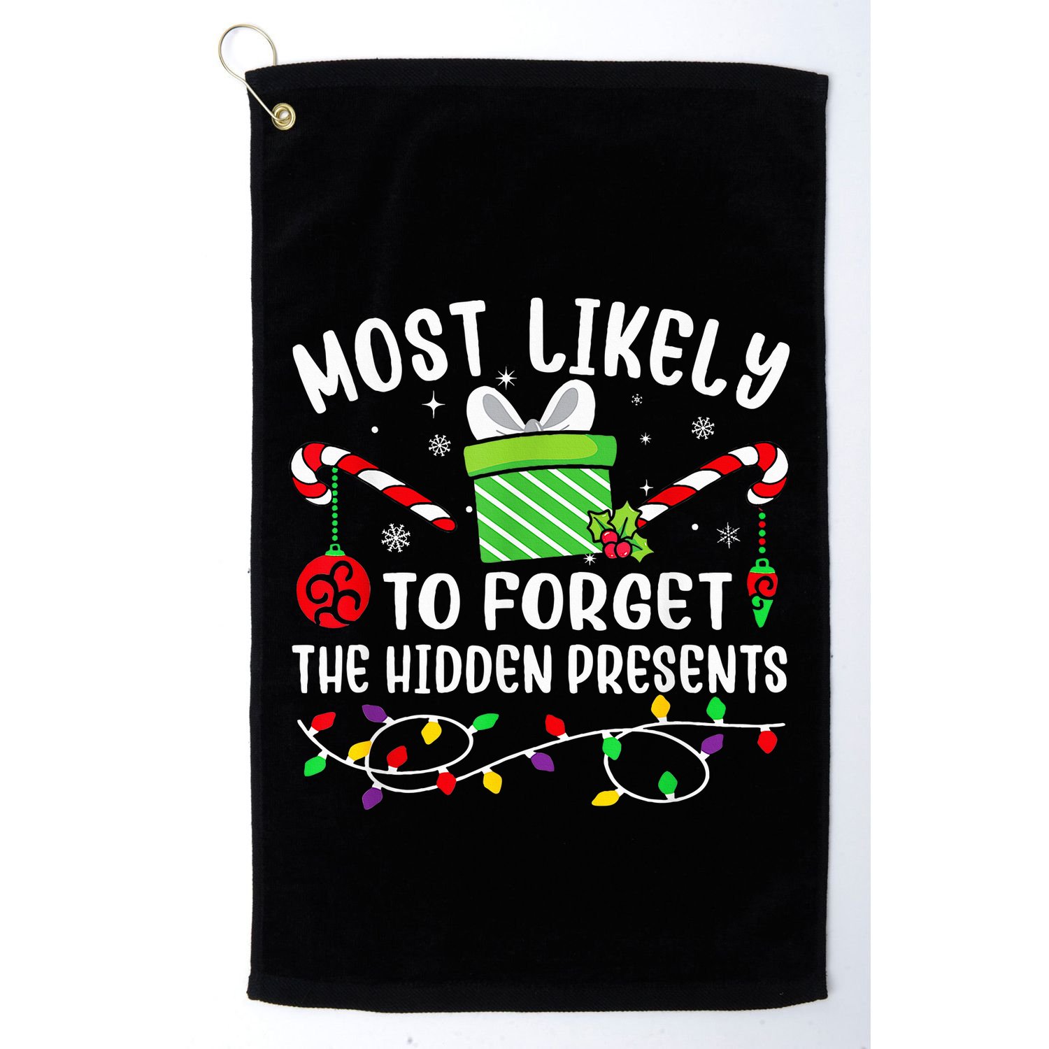 Most Likely To Forget The Hidden Presents xmas  Golf Towel