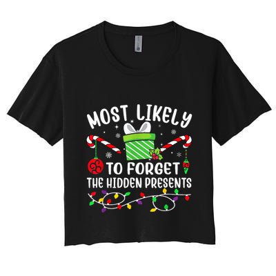 Most Likely To Forget The Hidden Presents xmas  Crop Top