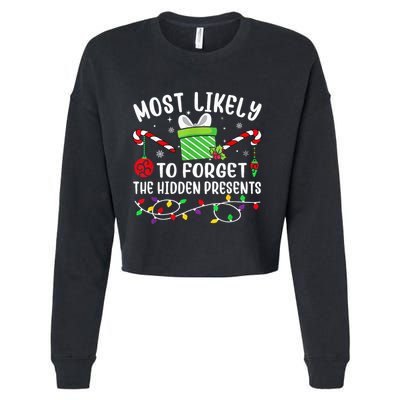Most Likely To Forget The Hidden Presents xmas  Cropped Pullover Crew
