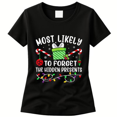 Most Likely To Forget The Hidden Presents xmas  Womens T-Shirt