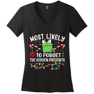 Most Likely To Forget The Hidden Presents xmas  Women's V-Neck T-Shirt