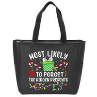 Most Likely To Forget The Hidden Presents xmas  Zip Tote Bag