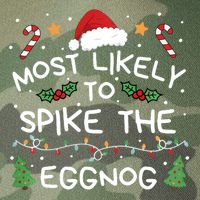 Most Likely To Spike The Eggnog Christmas Family Matching Legacy Tie Dye Trucker Hat