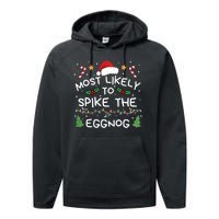 Most Likely To Spike The Eggnog Christmas Family Matching Performance Fleece Hoodie