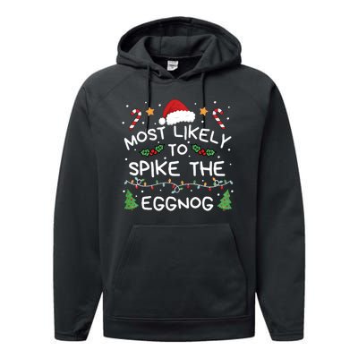 Most Likely To Spike The Eggnog Christmas Family Matching Performance Fleece Hoodie