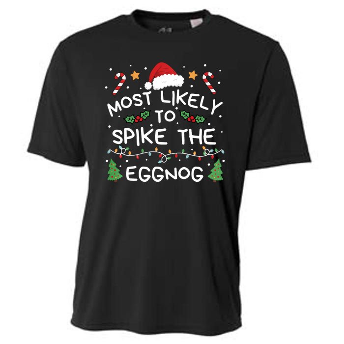 Most Likely To Spike The Eggnog Christmas Family Matching Cooling Performance Crew T-Shirt