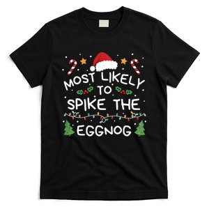 Most Likely To Spike The Eggnog Christmas Family Matching T-Shirt