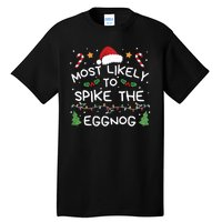 Most Likely To Spike The Eggnog Christmas Family Matching Tall T-Shirt