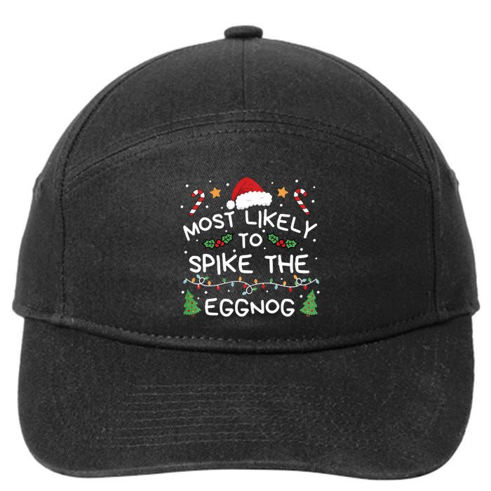 Most Likely To Spike The Eggnog Christmas Family Matching 7-Panel Snapback Hat