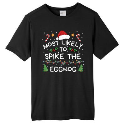 Most Likely To Spike The Eggnog Christmas Family Matching Tall Fusion ChromaSoft Performance T-Shirt