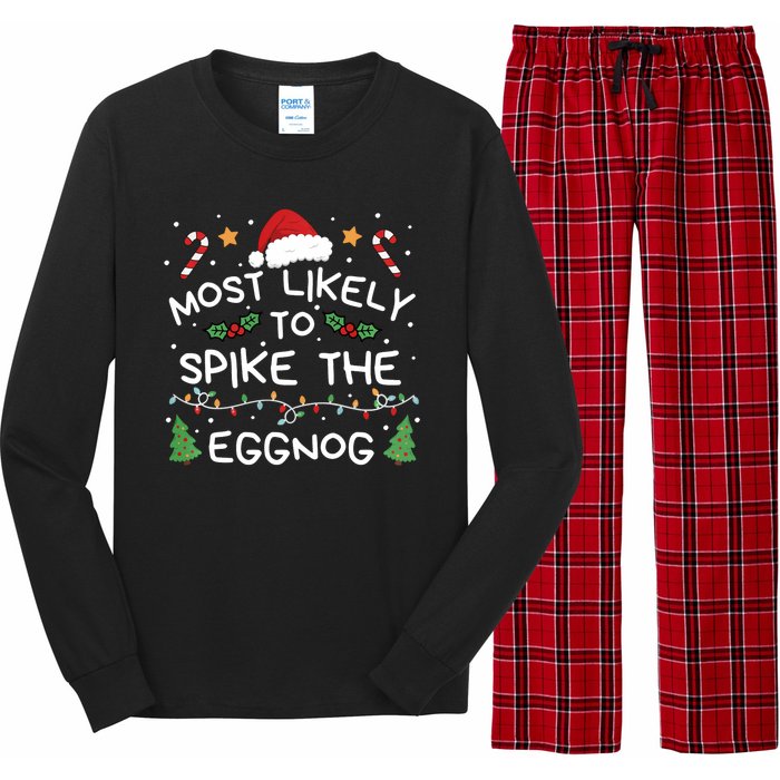 Most Likely To Spike The Eggnog Christmas Family Matching Long Sleeve Pajama Set